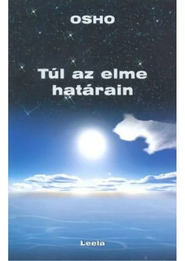 Válogatás - OSHO /TÚL AZ ELME HATÁRAIN