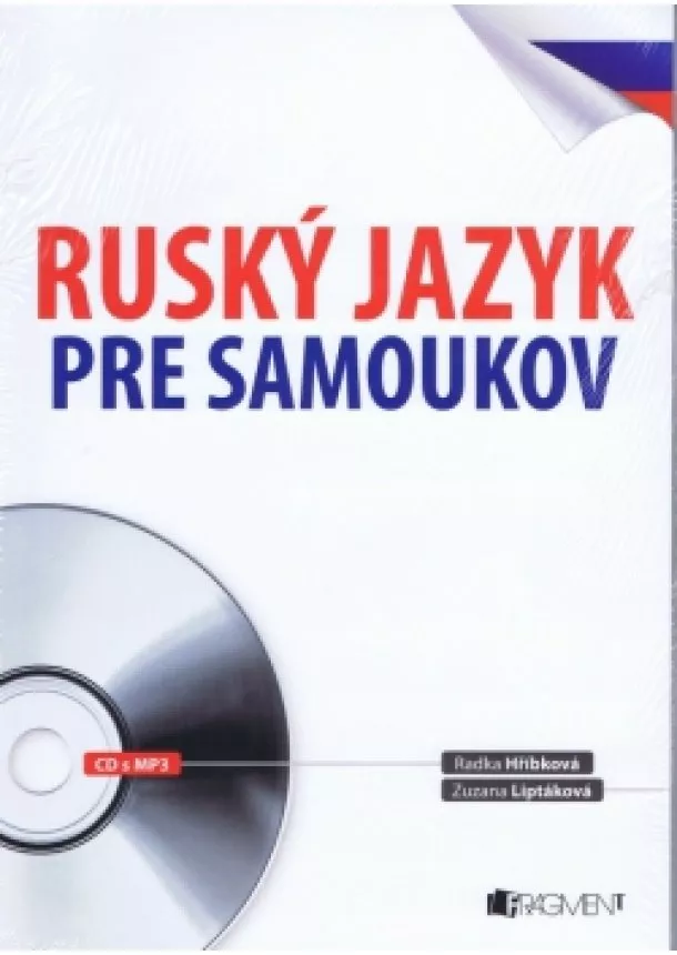 Radka Hříbková, Zuzana Liptáková - Ruský jazyk pre samoukov