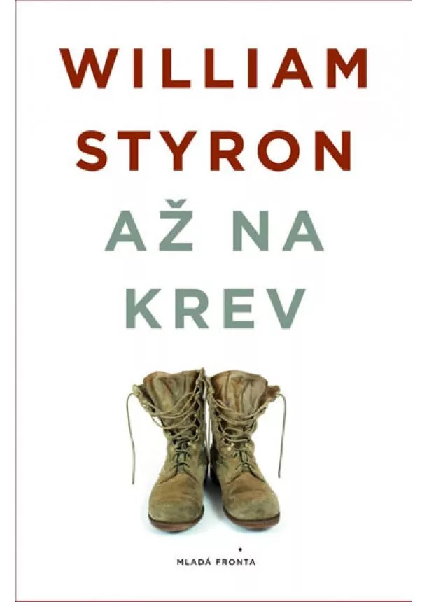 William Styron - Až na krev