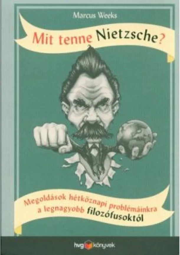 Marcus Weeks - Mit tenne Nietzsche?