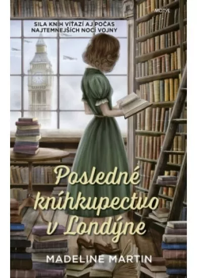 Posledné kníhkupectvo v Londýne - Sila kníh víťazí aj počas najtemnejších nocí vojny