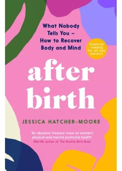 After Birth : How to Recover Body and Mind