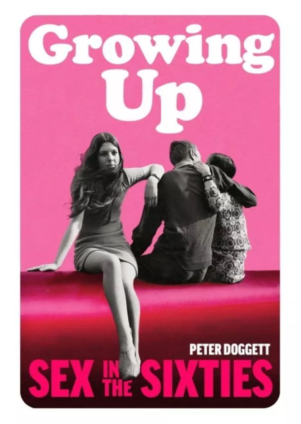 Peter Doggett - Growing Up