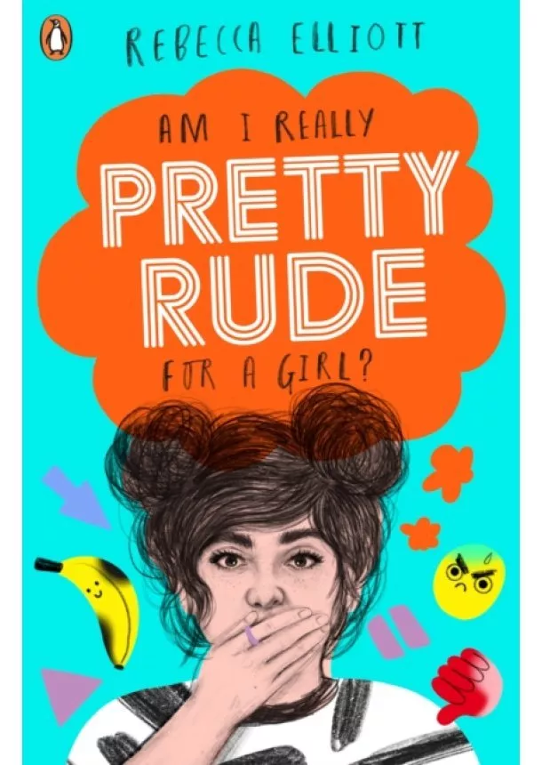 Rebecca Elliott - Pretty Rude