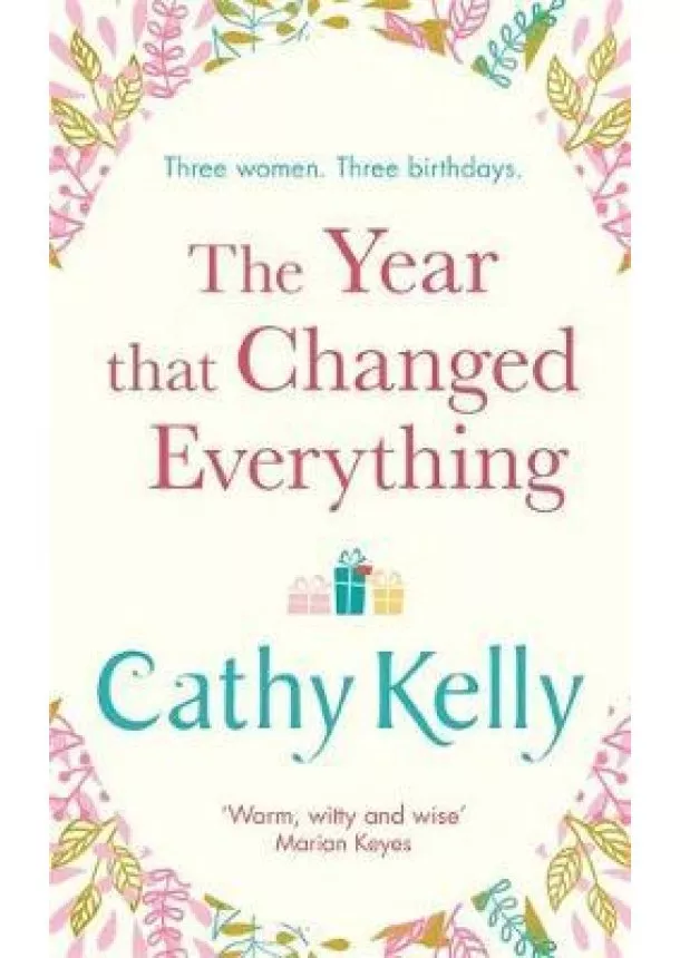 Cathy Kelly - The Year That Changed Everything