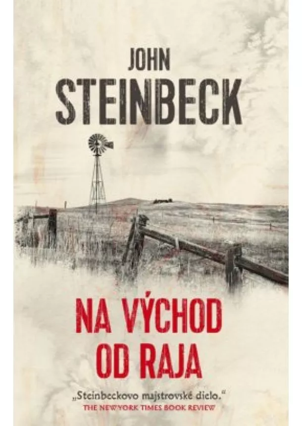 John Steinbeck - Na východ od raja