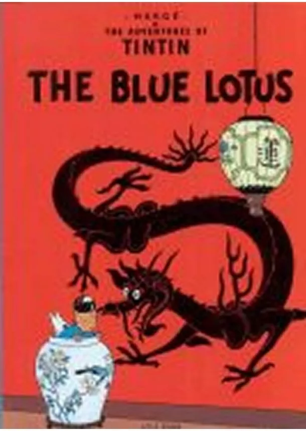 Hergé - The Adventures of Tintin: The Blue Lotus