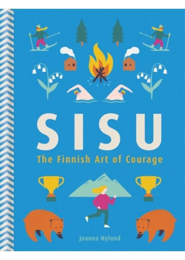 Joanna Nylund - Sisu: The Finnish Art of Courage