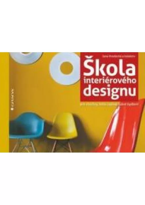 Hradecká Jana, kolektiv - Škola interiérového designu