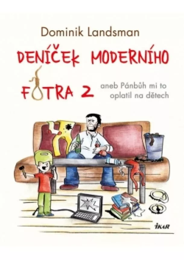 Dominik Landsman - Deníček moderního fotra 2