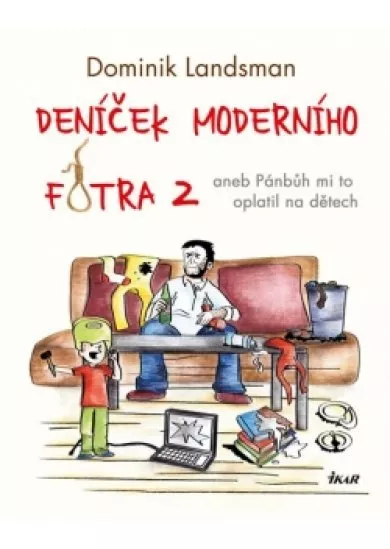 Deníček moderního fotra 2