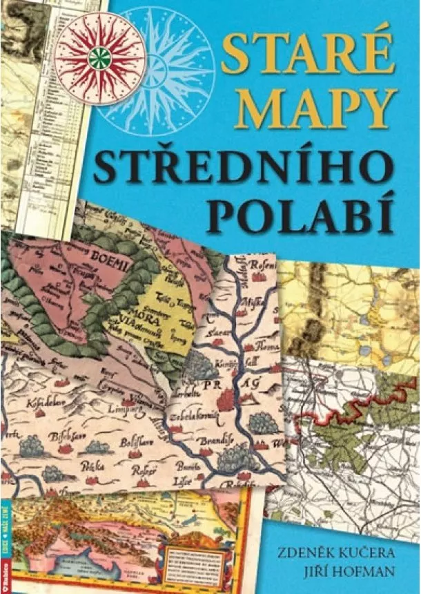 Jiří Hofman, Zdeněk Kučera - Staré mapy středního Polabí