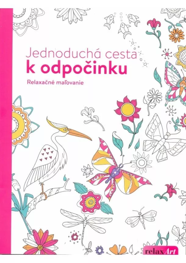 autor neuvedený - Jednoduchá cesta k odpočinku - Relaxačné maľovanie