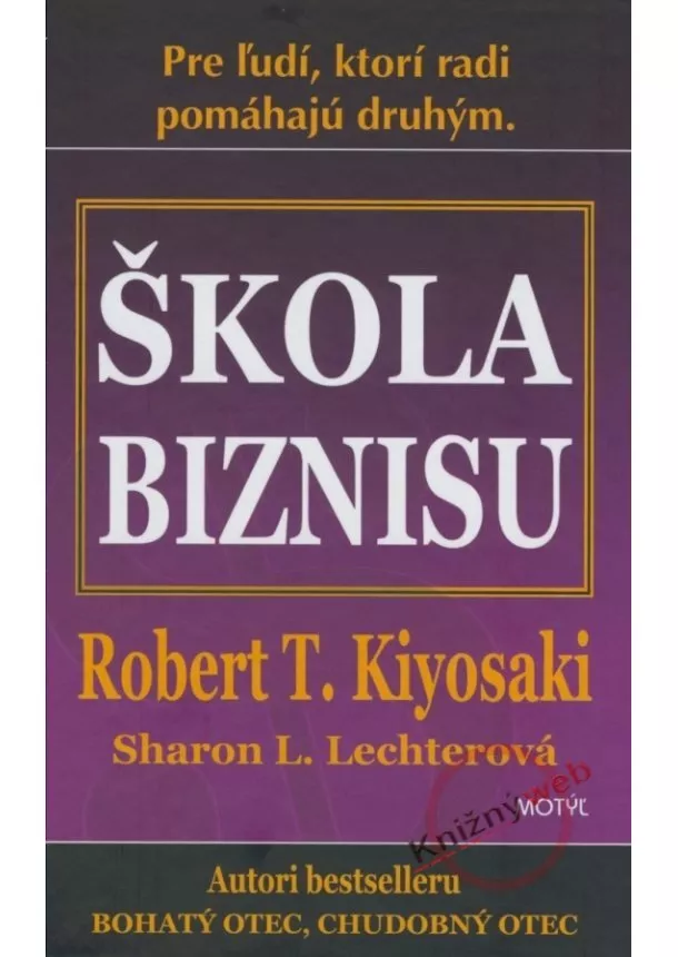 Robert T. Kiyosaki - Škola biznisu