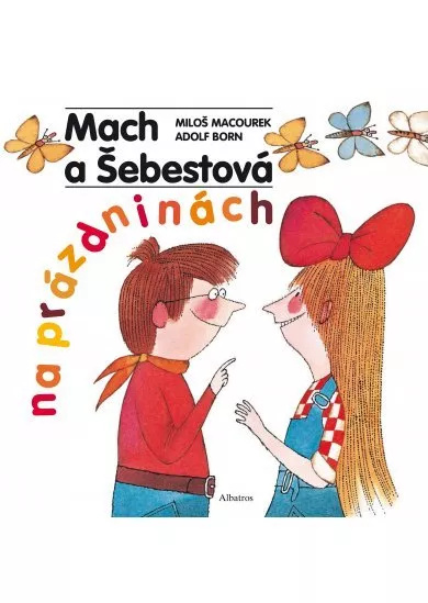 Mach a Šebestová na prázdninách