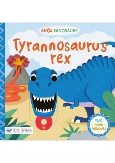 Ahoj Dinosaure / Tyrannosaurus Rex