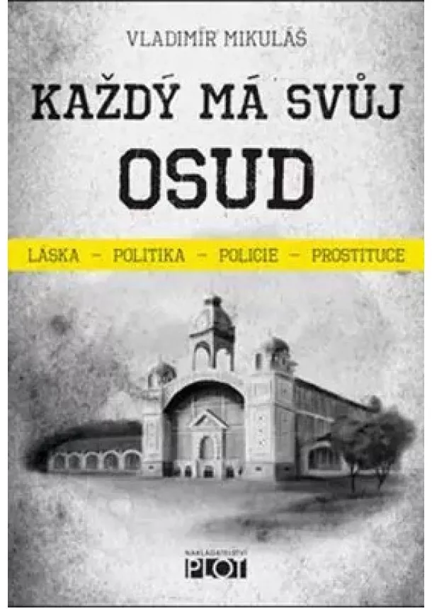 Vladimír Mikuláš - Každý má svůj osud