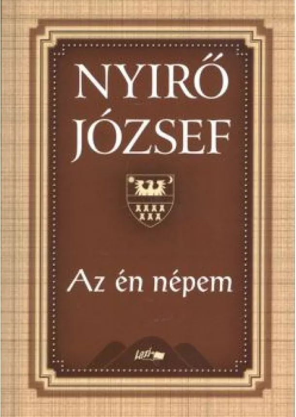 NYIRŐ JÓZSEF - AZ ÉN NÉPEM