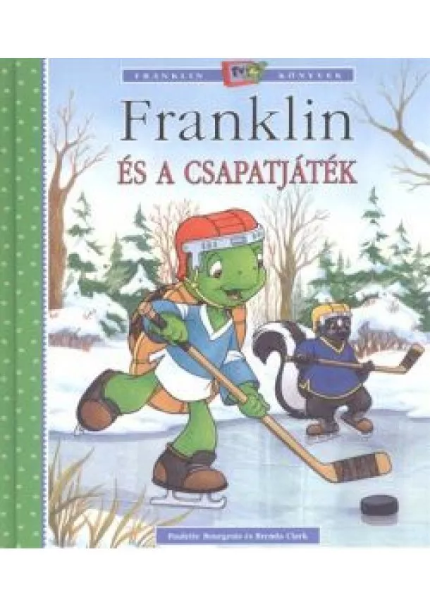 Brenda Clark - FRANKLIN ÉS A CSAPATJÁTÉK