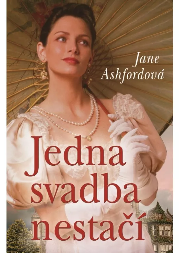 Jane Ashford - Jedna svadba nestačí