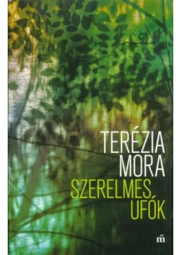 Terézia Mora - Szerelmes ufók