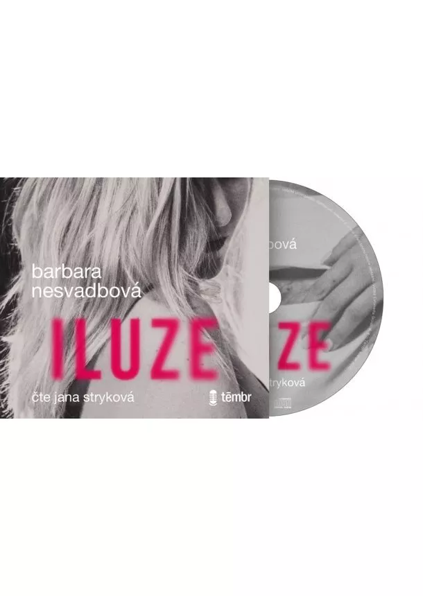 Barbara Nesvadbová - Iluze - audioknihovna