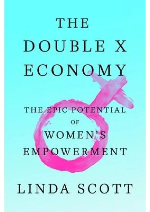 Linda Scott - Double X Economy