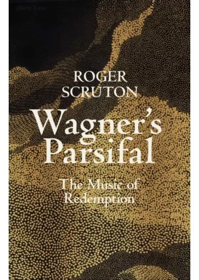 Wagners Parsifal