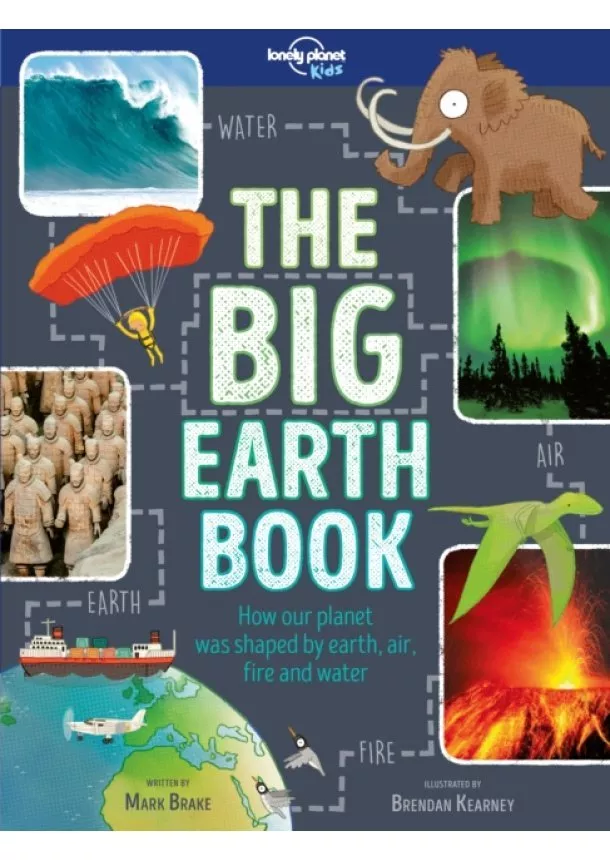  Lonely Planet Kids, Mark Brake - The Earth Book