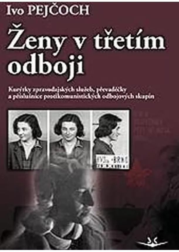 Ivo Pejčoch - CD Ženy v třetím odboji