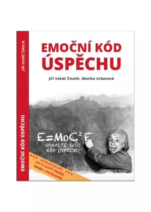 Jiří Vokáč Čmolík, Monika Urbanová - Emoční kód úspěchu