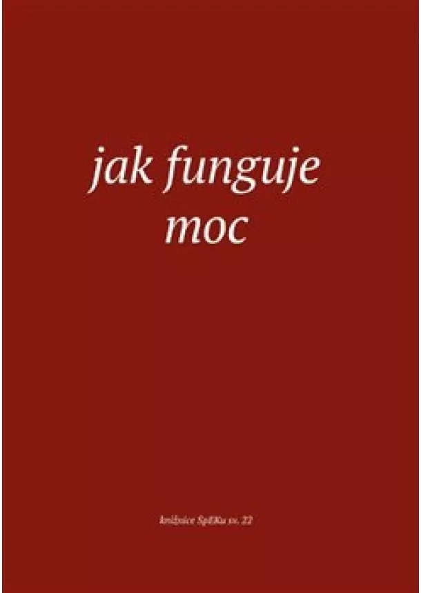 Jak funguje moc