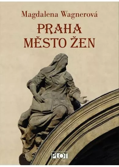 Praha město žen