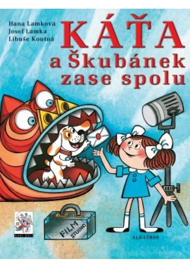 Hana Lamková, Josef Lamka, Libuše Koutná - Káťa a Škubánek zase spolu