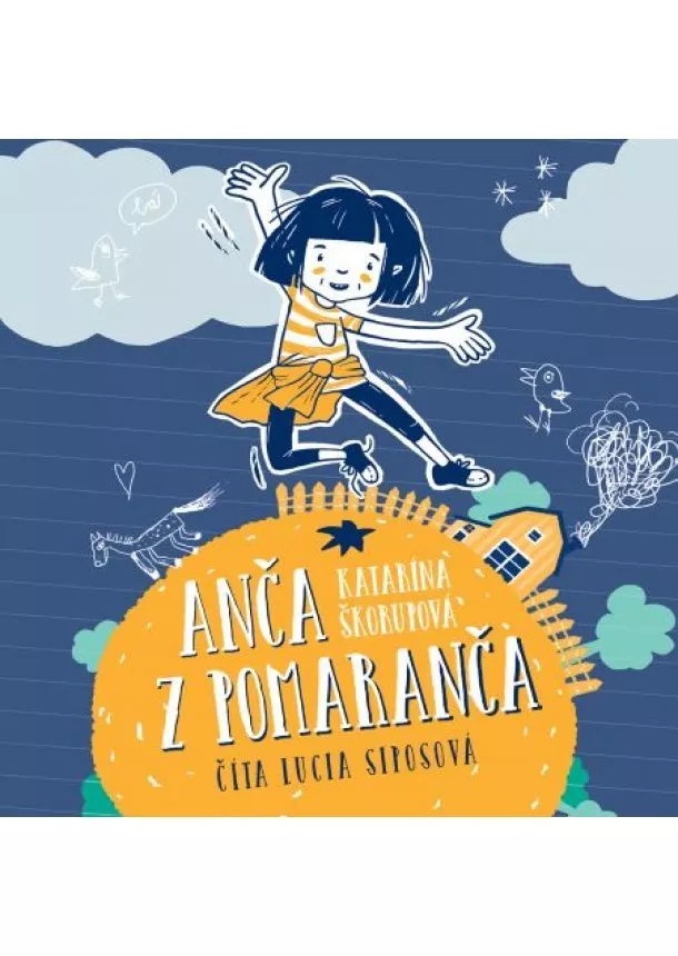 Katarína Škorupová - Anča z pomaranca CD (audiokniha)