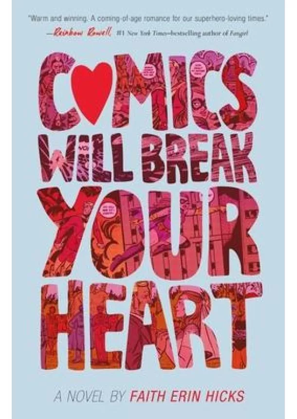 Faith Erin Hicks - Comics Will Break Your Heart