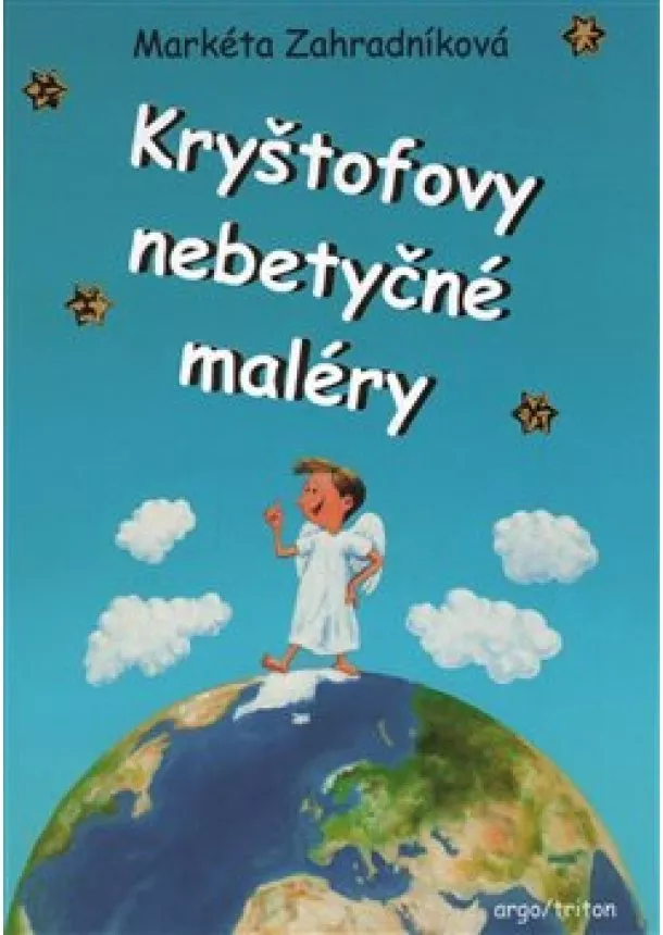 Markéta Zahradníková - Kryštofovy nebetyčné maléry