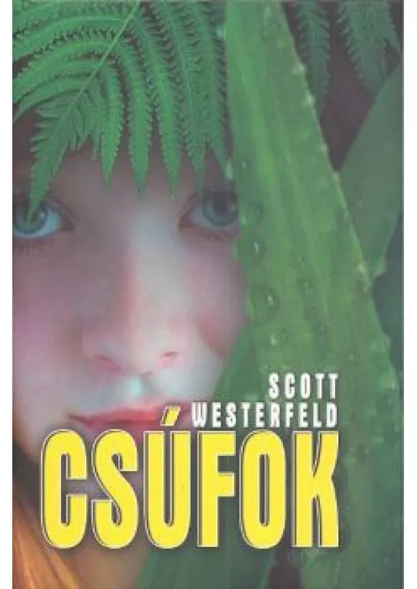 Scott Westerfeld - Csúfok