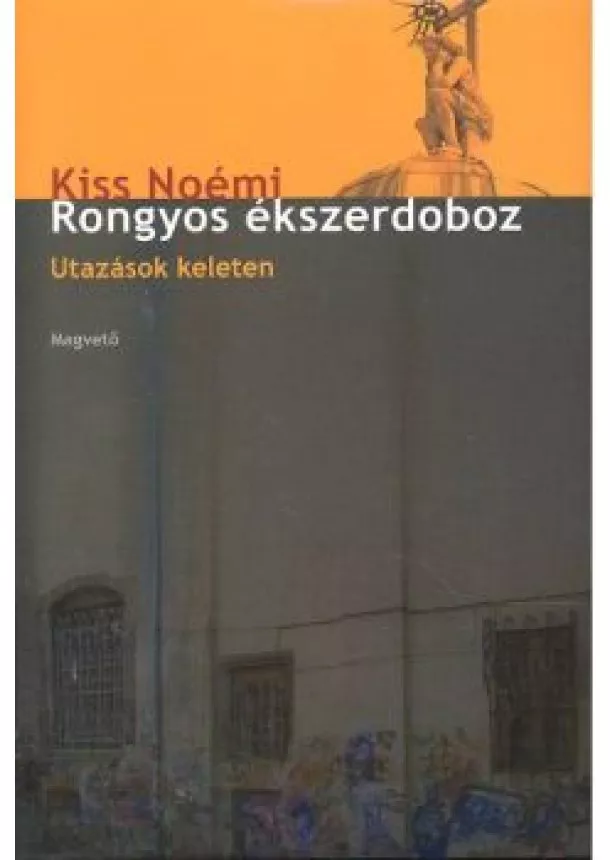 KISS NOÉMI - RONGYOS ÉKSZERDOBOZ