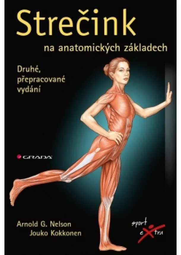 Arnold G. Nelson, Jouko Kokkonen - Strečink na anatomických základech - 2.vydání