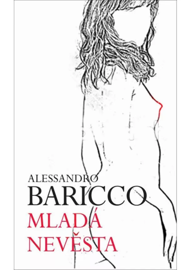 Alessandro Baricco - Mladá nevěsta