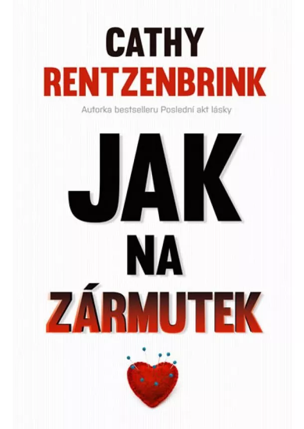 Cathy Rentzenbrink - Jak na zármutek