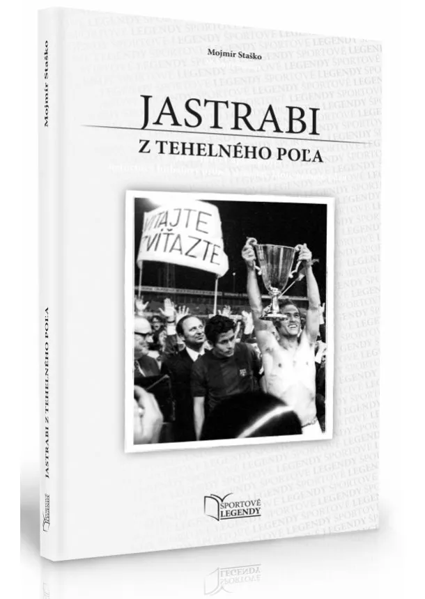 Mojmír Staško - Jastrabi z tehelného poľa