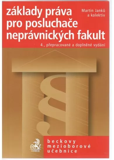 Základy práva pro posluchače neprávnických fakult - 4. vydání