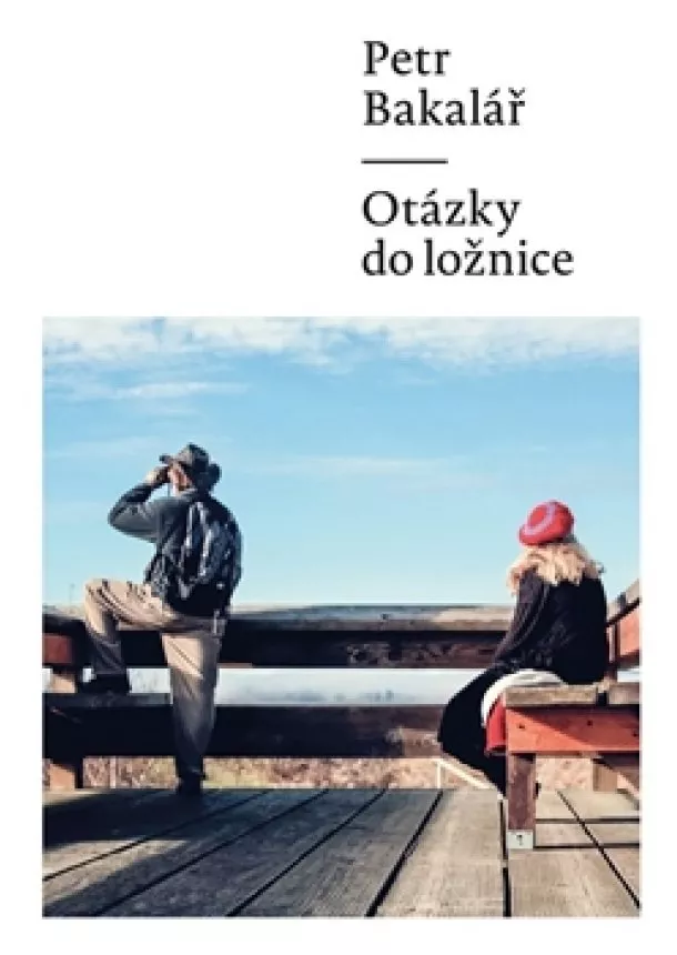 Petr Bakalář - Otázky do ložnice