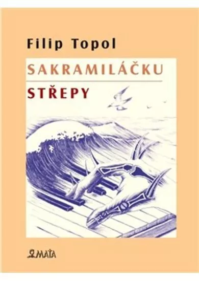 Sakramiláčku. Střepy