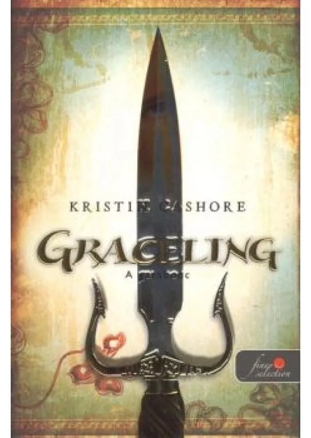 Kristin Cashore - Graceling - A garabonc /Puha