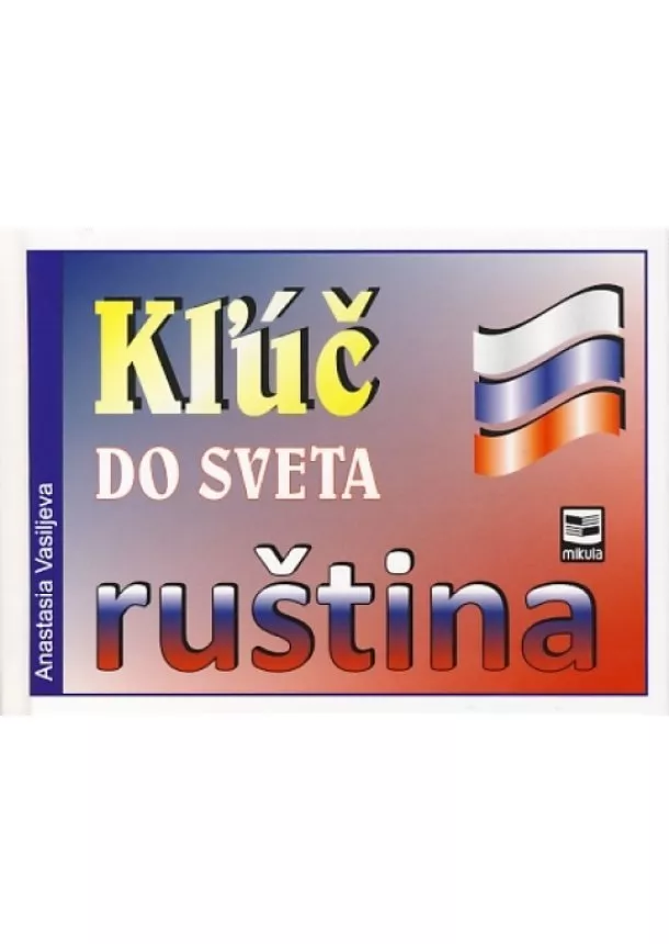 Kolektív - Kľúč do sveta - ruština