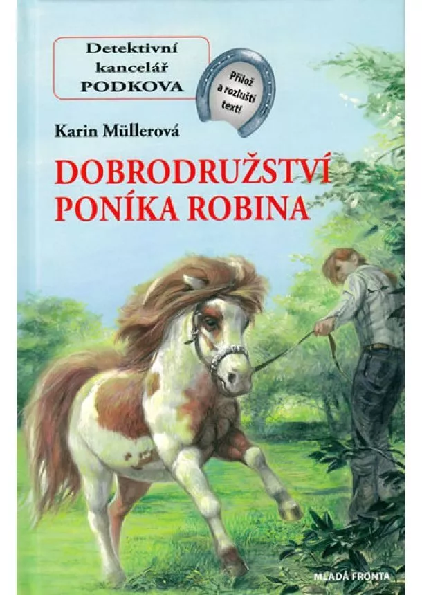 Müllerová Karin - Dobrodružství poníka Robina - Detektivní kancelář Podkova