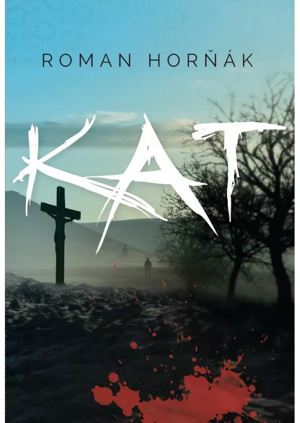 Roman Horňák - Kat